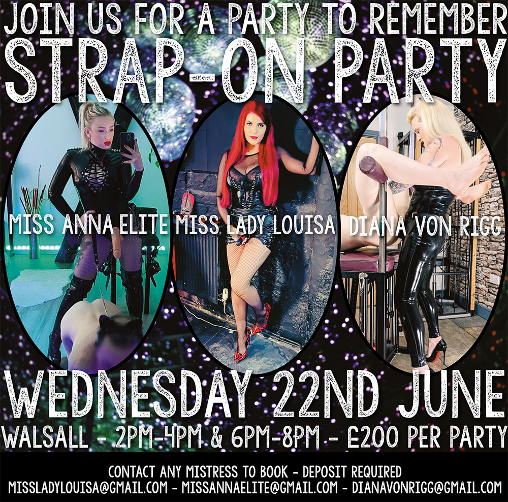 a-strap-on-party-to-remember-22nd-june-miss-lady-louisa