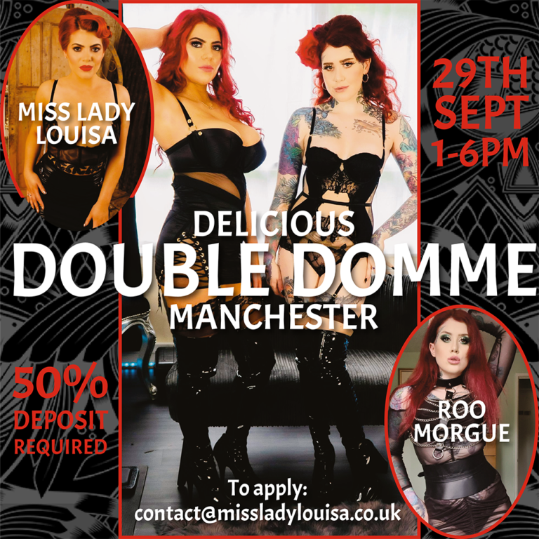 Delicious Double Domme Delights – Manchester – 29th September