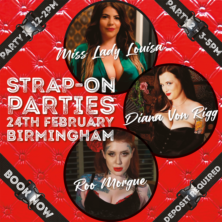 Strap on Party Time – 24th February